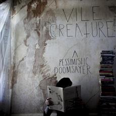 A Pessimistic Doomsayer mp3 Single by Vile Creature