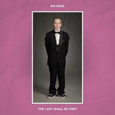The Last Shall Be First mp3 Album by Sin Fang