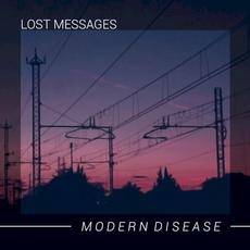 Modern Disease mp3 Album by Lost Messages