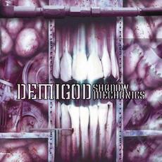 Shadow Mechanics mp3 Album by Demigod