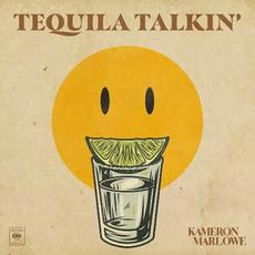 Tequila Talkin' mp3 Single by Kameron Marlowe
