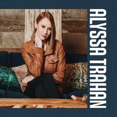 Alyssa Trahan EP mp3 Album by Alyssa Trahan