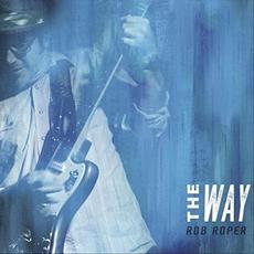 The Way mp3 Album by Rob Roper