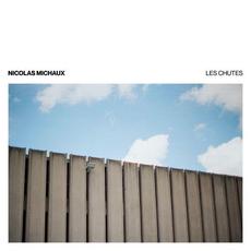 Les Chutes mp3 Album by Nicolas Michaux