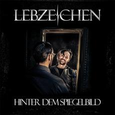 Hinter dem Spiegelbild mp3 Album by Lebzeichen