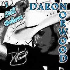 I Still Believe mp3 Album by Daron Norwood