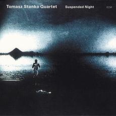 Suspended Night mp3 Album by Tomasz Stańko Quartet