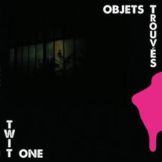 Objets Trouvés (Deluxe Edition) mp3 Album by Twit One