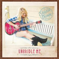 Unbride Me mp3 Album by Sarah Dunn Band