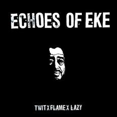Echoes of EKE mp3 Compilation by Various Artists