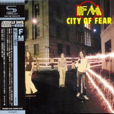 City of Fear (Remastered) mp3 Album by FM (CAN)