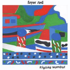 Zigzag Wombat mp3 Album by Foyer Red