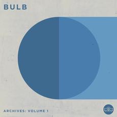 Archives: Volume 1 mp3 Album by Bulb