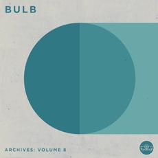 Archives: Volume 8 mp3 Album by Bulb