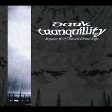 Skydancer & Of Chaos and Eternal Night (Remastered) mp3 Artist Compilation by Dark Tranquillity