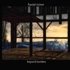 Beyond Borders mp3 Album by Fractal Mirror