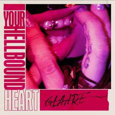 Your Hellbound Heart mp3 Album by Glaare