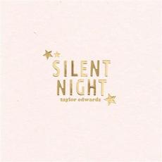 Silent Night mp3 Single by Taylor Edwards