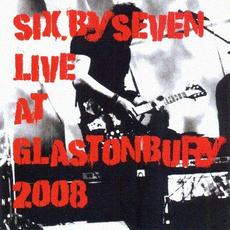 Live at Glastonbury 2008 mp3 Live by Six By Seven
