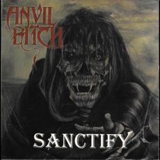 Sanctify mp3 Album by Anvil Bitch