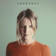 Thought You Knew mp3 Album by Snowpoet