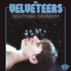 Nightmare Daydream mp3 Album by The Velveteers