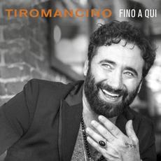 Fino a qui mp3 Album by Tiromancino
