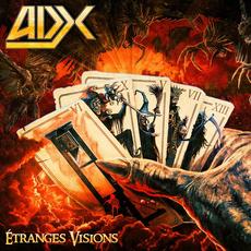 Étranges Visions mp3 Album by ADX