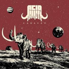 Caravan mp3 Album by Acid Mammoth