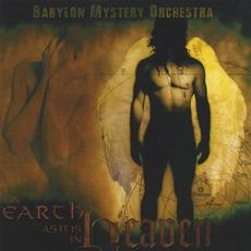 On Earth as It Is in Heaven mp3 Album by Babylon Mystery Orchestra