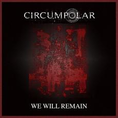 We Will Remain mp3 Album by Circumpolar