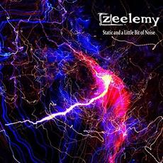 Static And A Little Bit Of Noise mp3 Album by Zeelemy