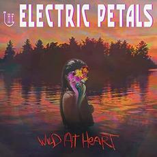 Wild At Heart mp3 Album by The Electric Petals