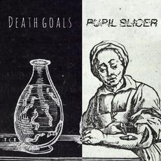 Death Goals / Pupil Slicer mp3 Compilation by Various Artists