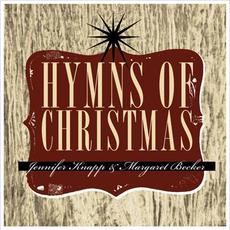 The Hymns Of Christmas mp3 Album by Jennifer Knapp & Margaret Becker