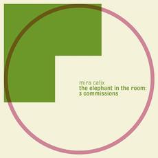 The Elephant in the Room: 3 Commissions mp3 Album by Mira Calix