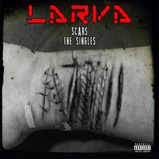 Scars the Singles mp3 Single by Larva