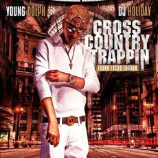 Cross Country Trappin mp3 Artist Compilation by Young Dolph