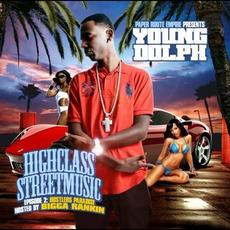 High Class Street Music Episode 2: Hustler's Paradise mp3 Artist Compilation by Young Dolph