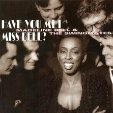 Have You Met Miss Bell? mp3 Album by Madeline Bell & The Swingmates