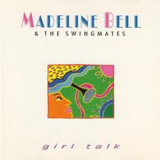 Girl Talk mp3 Album by Madeline Bell & The Swingmates