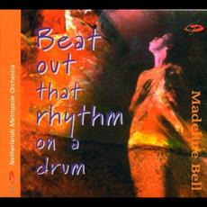Beat Out That Rhythm on a Drum mp3 Album by Madeline Bell