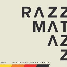 RAZZMATAZZ (Deluxe Edition) mp3 Album by I DONT KNOW HOW BUT THEY FOUND ME