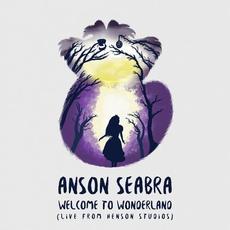 Welcome to Wonderland (Live from Henson Studios) mp3 Single by Anson Seabra