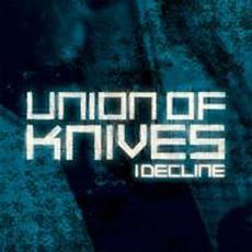 I Decline mp3 Single by Union of Knives