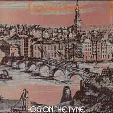 Fog on the Tyne (Re-Issue) mp3 Album by Lindisfarne