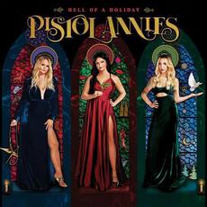 Hell of a Holiday mp3 Album by Pistol Annies