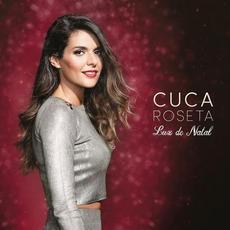 Luz de Natal mp3 Album by Cuca Roseta