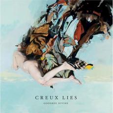 Goodbye Divine mp3 Album by Creux Lies