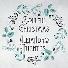 Soulful Christmas mp3 Album by Alejandro Fuentes